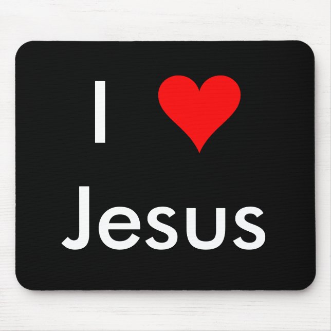 I Liebe Jesus Mousepad (Vorne)