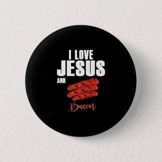 I Liebe Jesus und Bacon Funny Christlich Religious Button