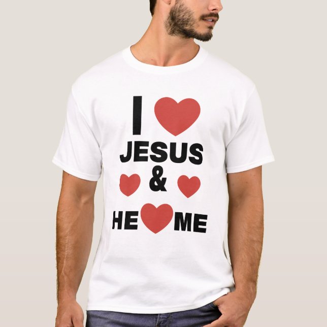 I LIEBE JESUS UND ER LIEBEN MICH T-Shirt (Vorderseite)