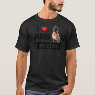 I Liebe Jesus und mein Boxer Hund Mama Vater Haust T-Shirt