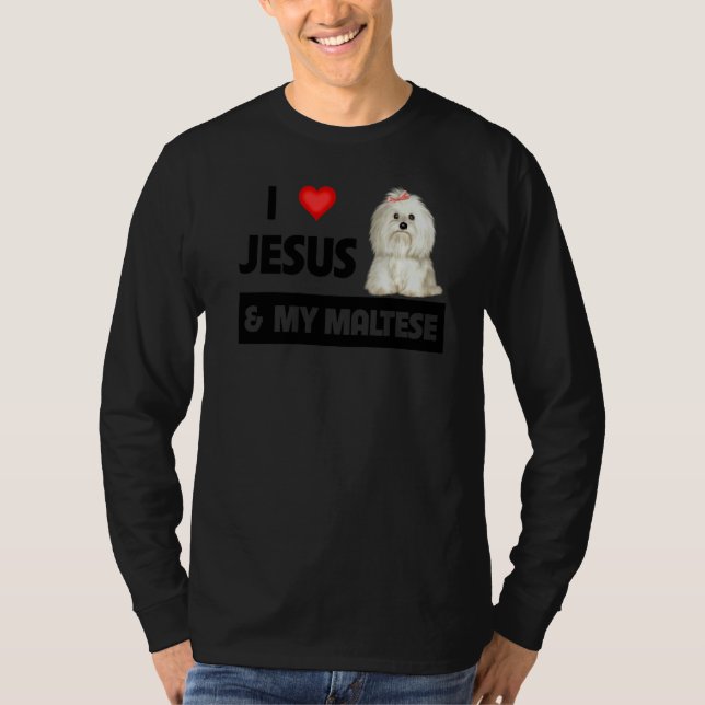 I Liebe Jesus und mein maltesischer Hund Mama Vate T-Shirt (Vorderseite)
