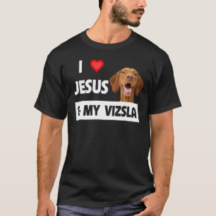 I Liebe Jesus und mein Vizsla Hund Mama Vater Chri T-Shirt