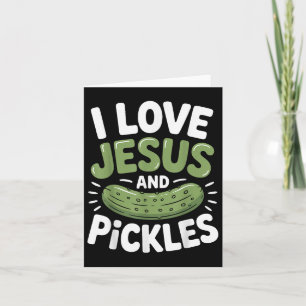I Liebe Jesus und Pickles Karte