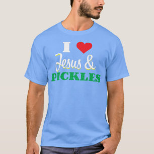 I Liebe Jesus und Pickles Landwirtschaftliches Bau T-Shirt