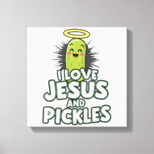 I Liebe Jesus und Pickles Leinwanddruck