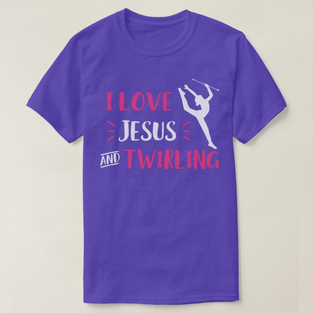 I Liebe Jesus und Twirling Baton Twirling Majorett T-Shirt (Design vorne)