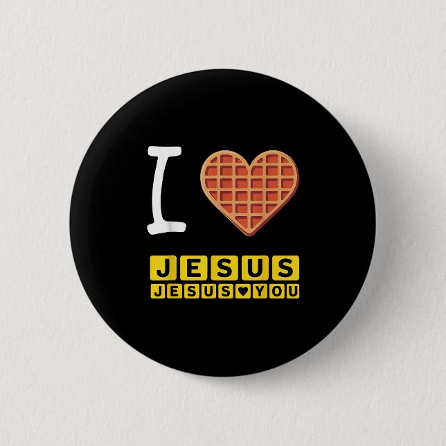 I Liebe Jesus Waffle Herzlich Funny Christliches F Button (Vorderseite)