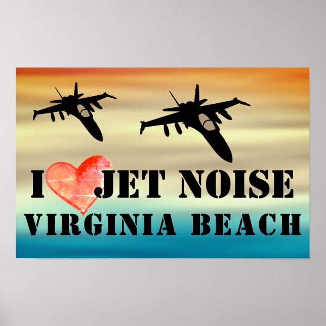 I Liebe Jet Noise Virginia Beach Poster (Vorne)