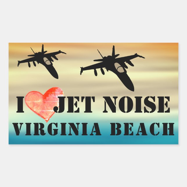 I Liebe Jet Noise Virginia Beach Poster Rechteckiger Aufkleber (Vorderseite)
