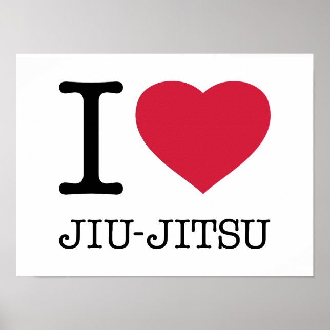 I LIEBE JIU JITSU POSTER (Vorne)