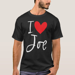 I Liebe Joe Name Personalisiert Boy Man Beste Freu T-Shirt