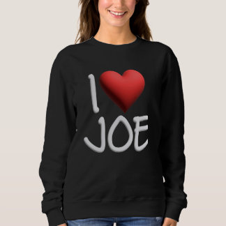 I Liebe Joe Name Personalisiert Men Typ BESTE FREU Sweatshirt