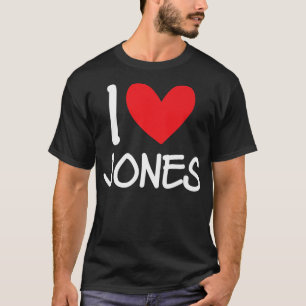 I Liebe Jones Name Personalisiert Men Typ BESTE FR T-Shirt
