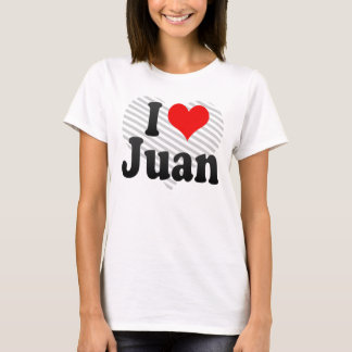 I Liebe Juan T-Shirt