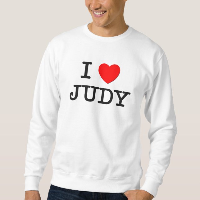 I Liebe Judy Sweatshirt (Vorderseite)