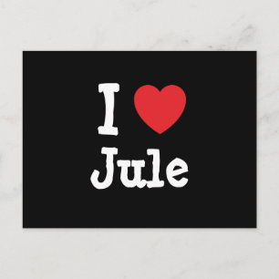 I Liebe Jule heart T - Shirt Postkarte