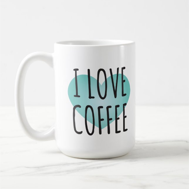 I Liebe Kaffee (15 oz) Tasse Kaffee (Links)