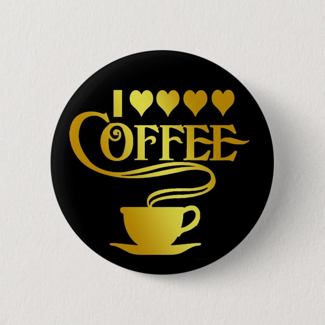I LIEBE-KAFFEE BUTTON (Vorderseite)
