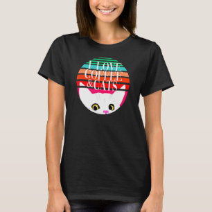 I Liebe Kaffee & Katzen T-Shirt