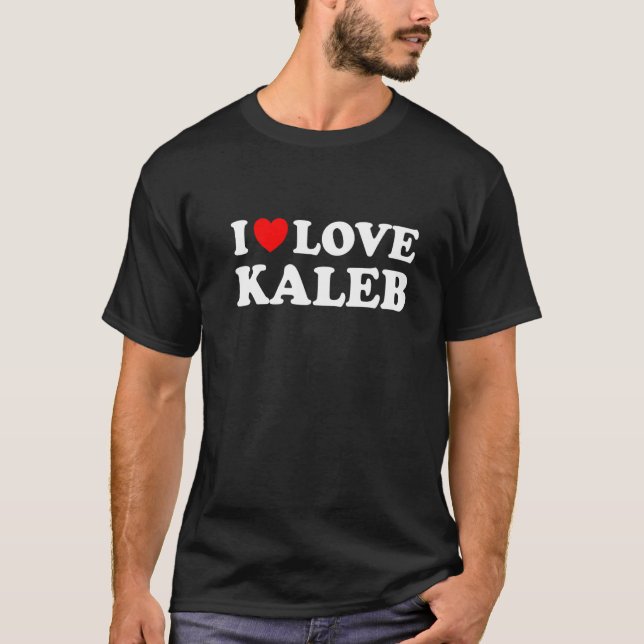I Liebe Kaleb I Heart Kaleb T-Shirt (Vorderseite)