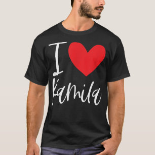 I Liebe Kamila Name Personalisiert Girl Beste Freu T-Shirt