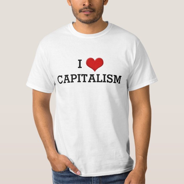 I Liebe Kapitalismus Funny Political Heart T - Shi T-Shirt (Vorderseite)