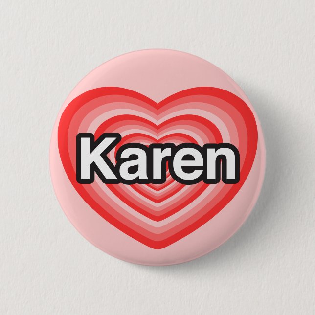 I Liebe Karen. Liebe I Sie Karen. Herz Button (Vorderseite)