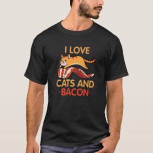I Liebe Katzen & Bacon I Barbeque I Kitty I Bacon T-Shirt