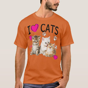 I Liebe Katzen Katzenliebhaber I Liebe Kätzchen T-Shirt