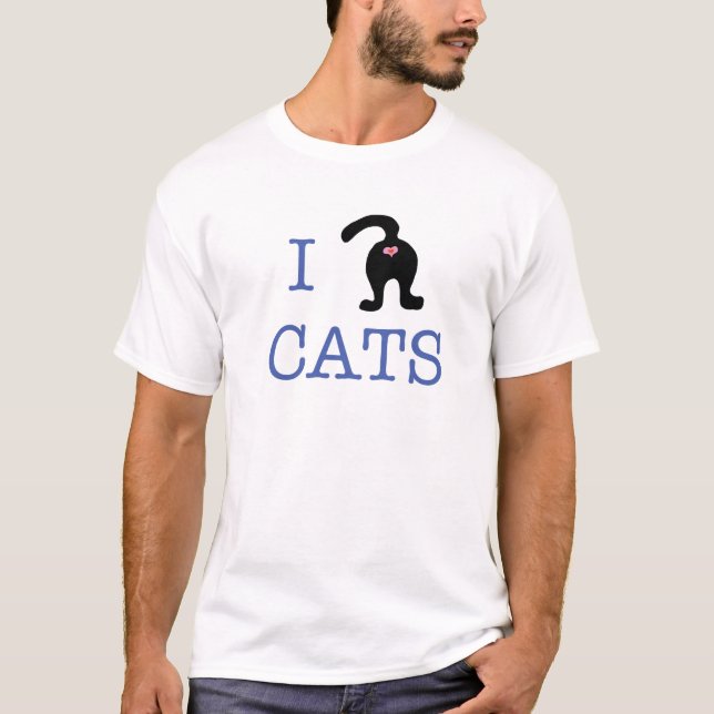 I Liebe-Katzen-UnisexShirt-Hintern-niedlicher Spaß T-Shirt (Vorderseite)