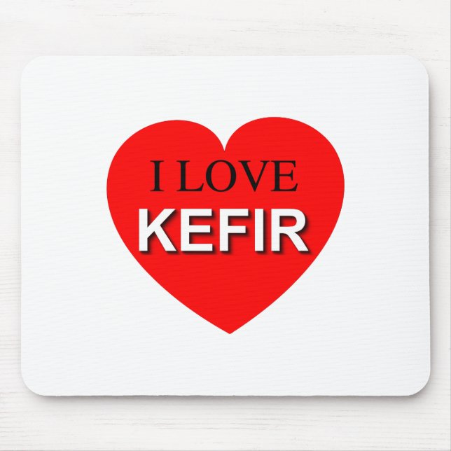 I Liebe Kefir Mousepad (Vorne)