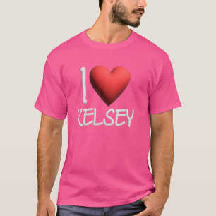 I Liebe Kelsey Name Personalisiert Girl Friend T-Shirt