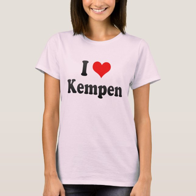 I Liebe Kempen, Deutschland. Ich Liebe Kempen, T-Shirt (Vorderseite)