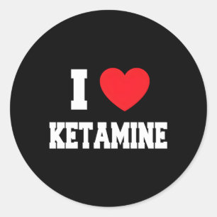 I Liebe Ketamine Runder Aufkleber
