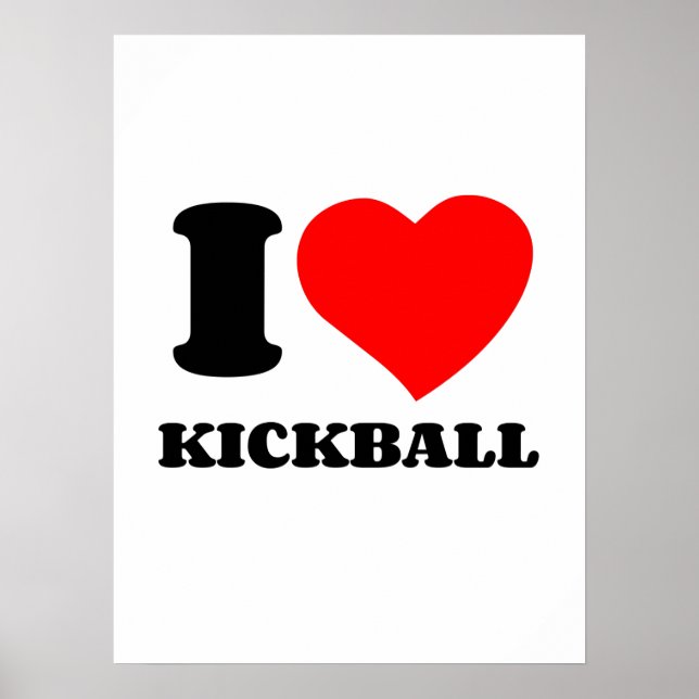 I LIEBE KICKBALL POSTER (Vorne)