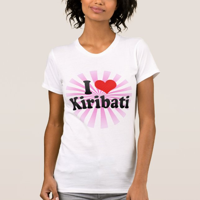 I Liebe Kiribati T-Shirt (Vorderseite)