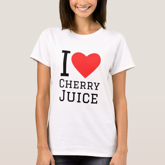 I Liebe Kirschsaft T-Shirt (Vorderseite)