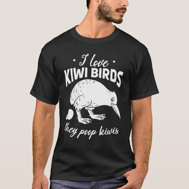 I Liebe Kiwi Birds Sie Kackte Kiwis Neuseeland Kiw T-Shirt (Vorderseite)