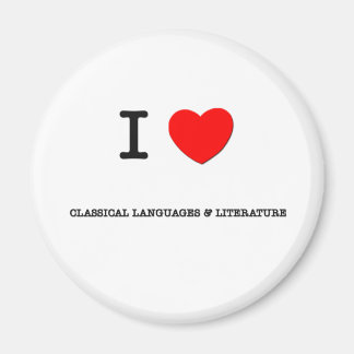 I LIEBE KLASSISCHE SPRACHEN UND LITERATUR MAGNET