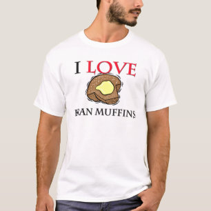 I Liebe-Kleie-Muffins T-Shirt