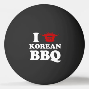I Liebe koreanische GRILLEN (고 기 이) Ping Pong Ball Tischtennisball
