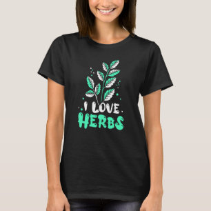 I Liebe Kräutergarten Kräuterpflanze T-Shirt