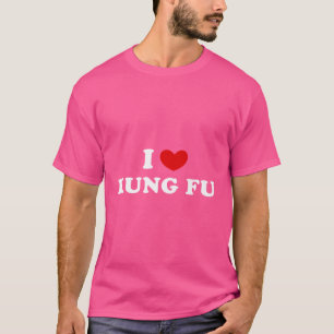 I Liebe Kung Fu I Heart Kung Fu T-Shirt