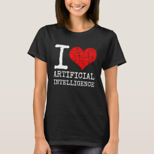 I Liebe Künstlicher Intelligenz Zitat KI-Programmi T-Shirt