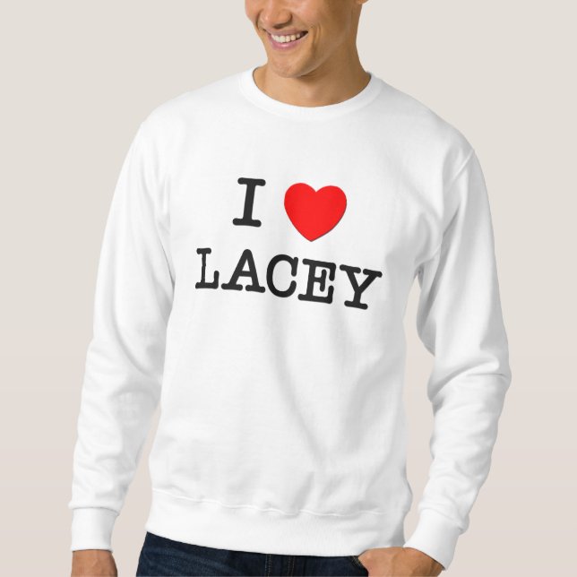 I Liebe Lacey Sweatshirt (Vorderseite)