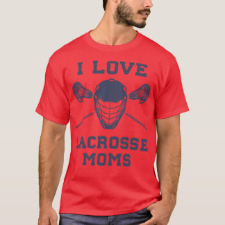 I Liebe Lacrosse Mamas Funny Lax T-Shirt