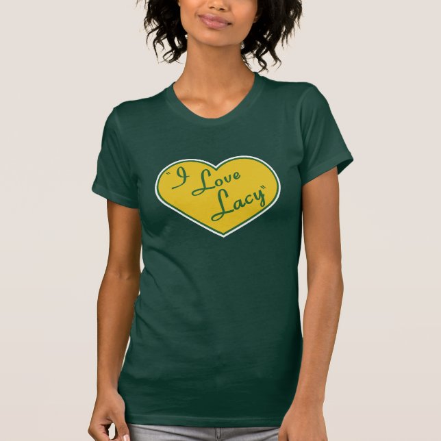 I Liebe Lacy T-Shirt (Vorderseite)