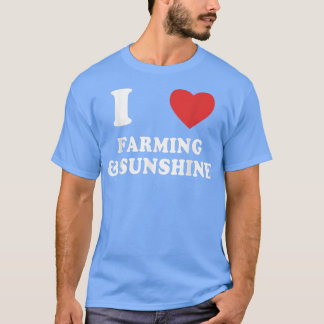 I Liebe Landwirtschaft und Sonnenschein Funny Baue T-Shirt
