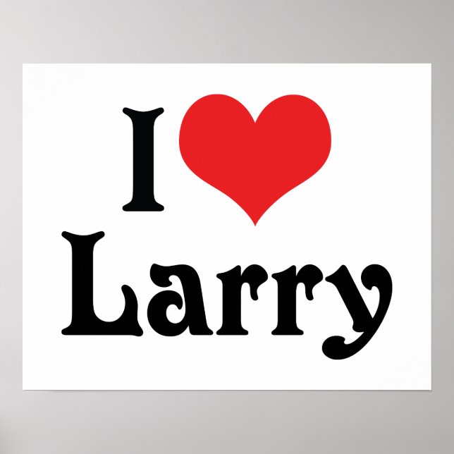 I Liebe Larry Poster (Vorne)