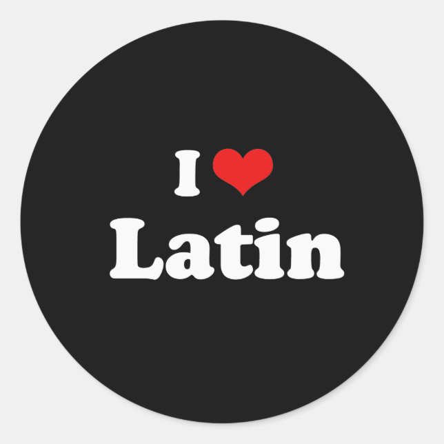 I Liebe Latin Tshirt Runder Aufkleber (Vorderseite)